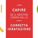 Idratazione, come capire i segnali del nostro corpo, osservando il viso. Come capire se il nostro corpo ha la corretta idratazione