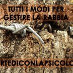 Rabbia: come gestirla e affrontarla COME GESTIRE LA RABBIA - ESISTERE BENE